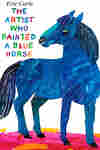Cover art for The Artist Who Painted A Blue Horse.