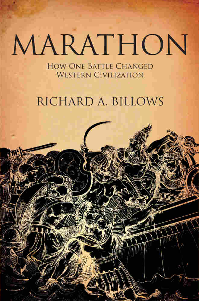 Marathon: The Battle That Changed Western Civilization