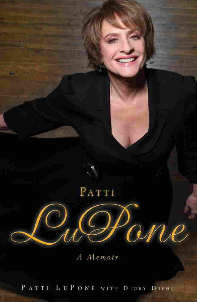 Cover of 'Patti LuPone: A Memoir'