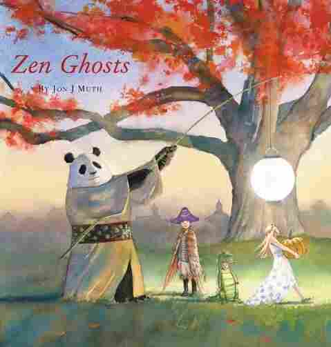 'Zen Ghosts' by Jon J. Muth