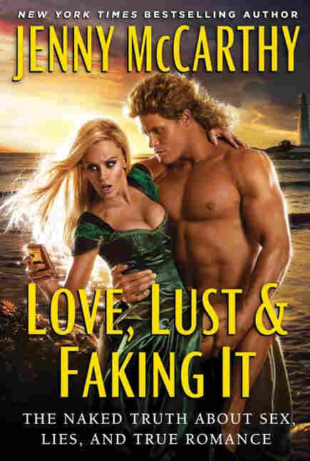 Love, Lust, and Faking It