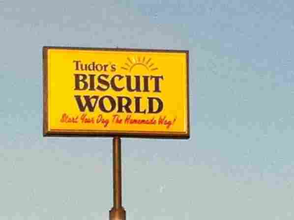 Tudor's Biscuit World sign.