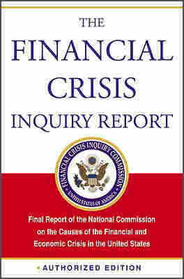The Financial Crisis Inquiry Report