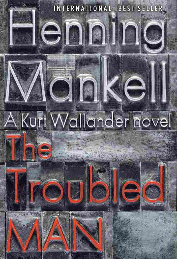 The Troubled Man by Henning Mankell