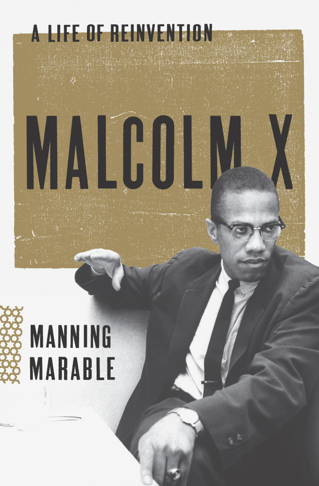 Manning Marable's 'Reinvention' Of Malcolm X NPR