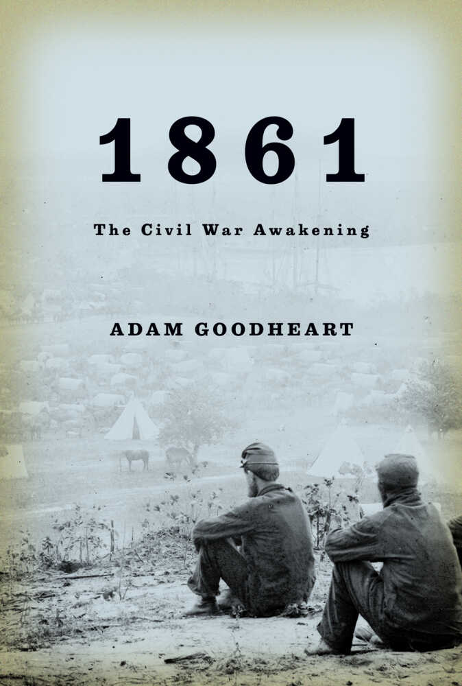 1861 the civil war awakening