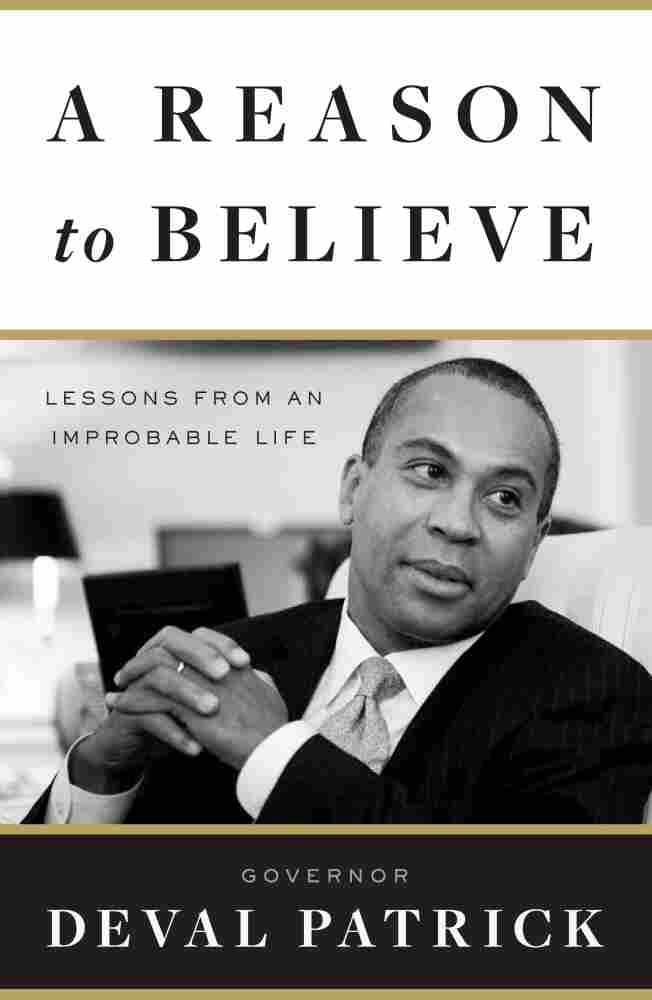 'A Reason To Believe' by Deval Patrick.