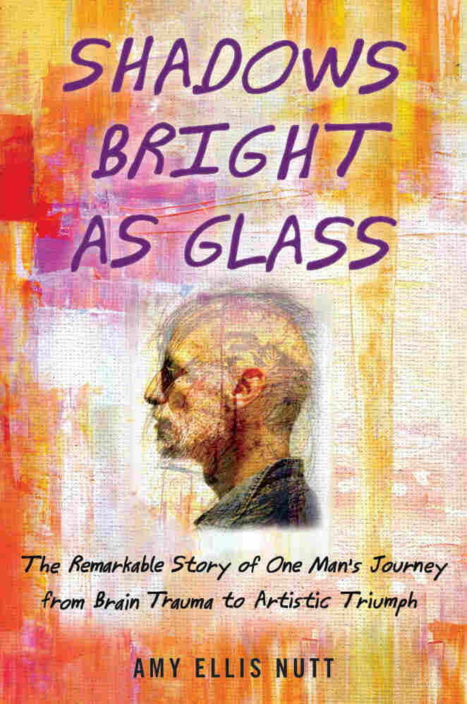 Shadows Bright as Glass by Amy E Nutt