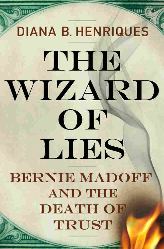 The Wizard of Lies by Diana Henriques
