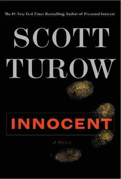 Innocent by Scot Turow.
