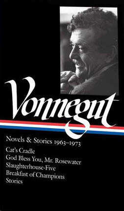 Vonnegut Novels & Stories: 1963-1973 by Kurt Vonnegut