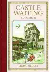 Castle Waiting 2 by Linda Medley