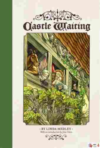 Castle Waiting by Linda Medley
