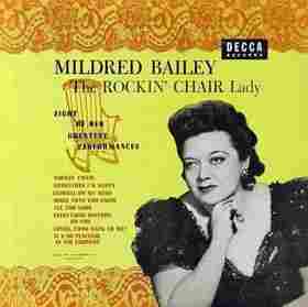 The Cover of Mildred Bailey,That Rockin' Chair Lady