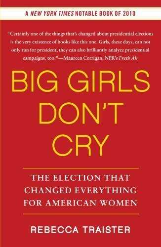 Big Girls Don't Cry by Hilary Spurling
