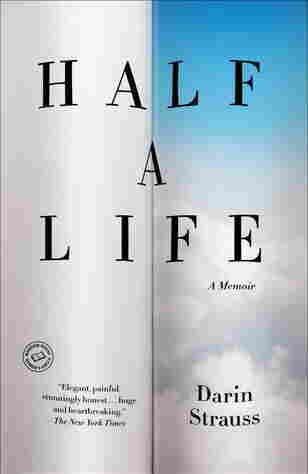 Half a Life by Darin Strauss