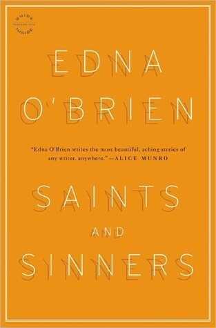 Saints and Sinners by Edna O'Brien