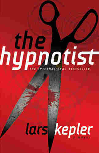 The Hypnotist by Lars Kepler