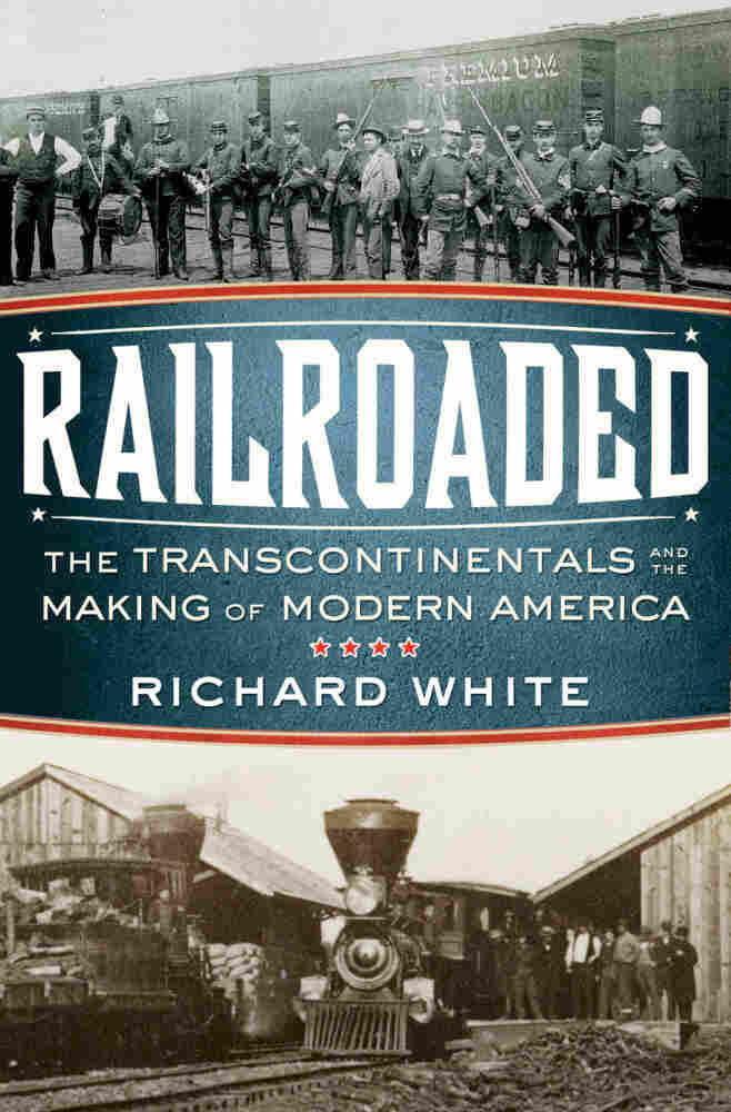 Railroaded by Richard White