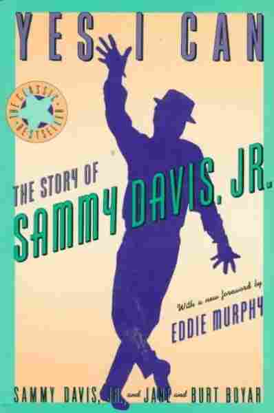 Cover: 'Yes I Can: The Story of Sammy Davis, Jr.'