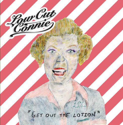 Low Cut Connie