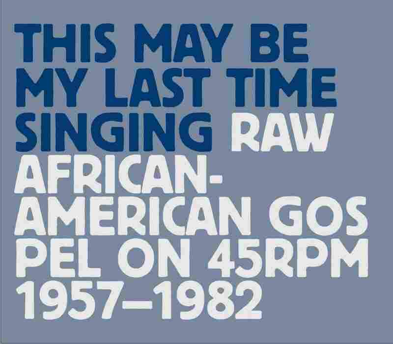 This May Be My Last Time Singing