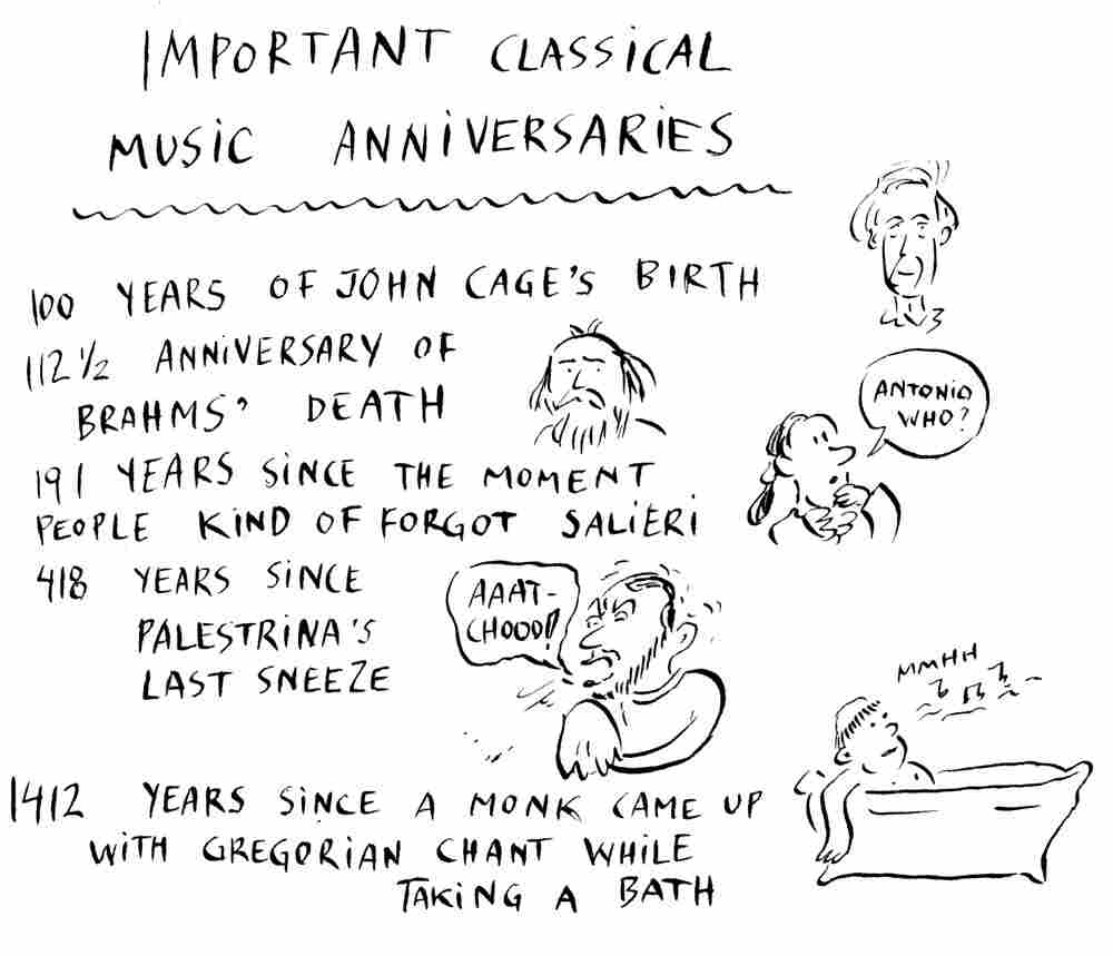 In Classical Music, Every Day's A Holiday.