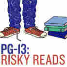 PG-13: Risky Reads