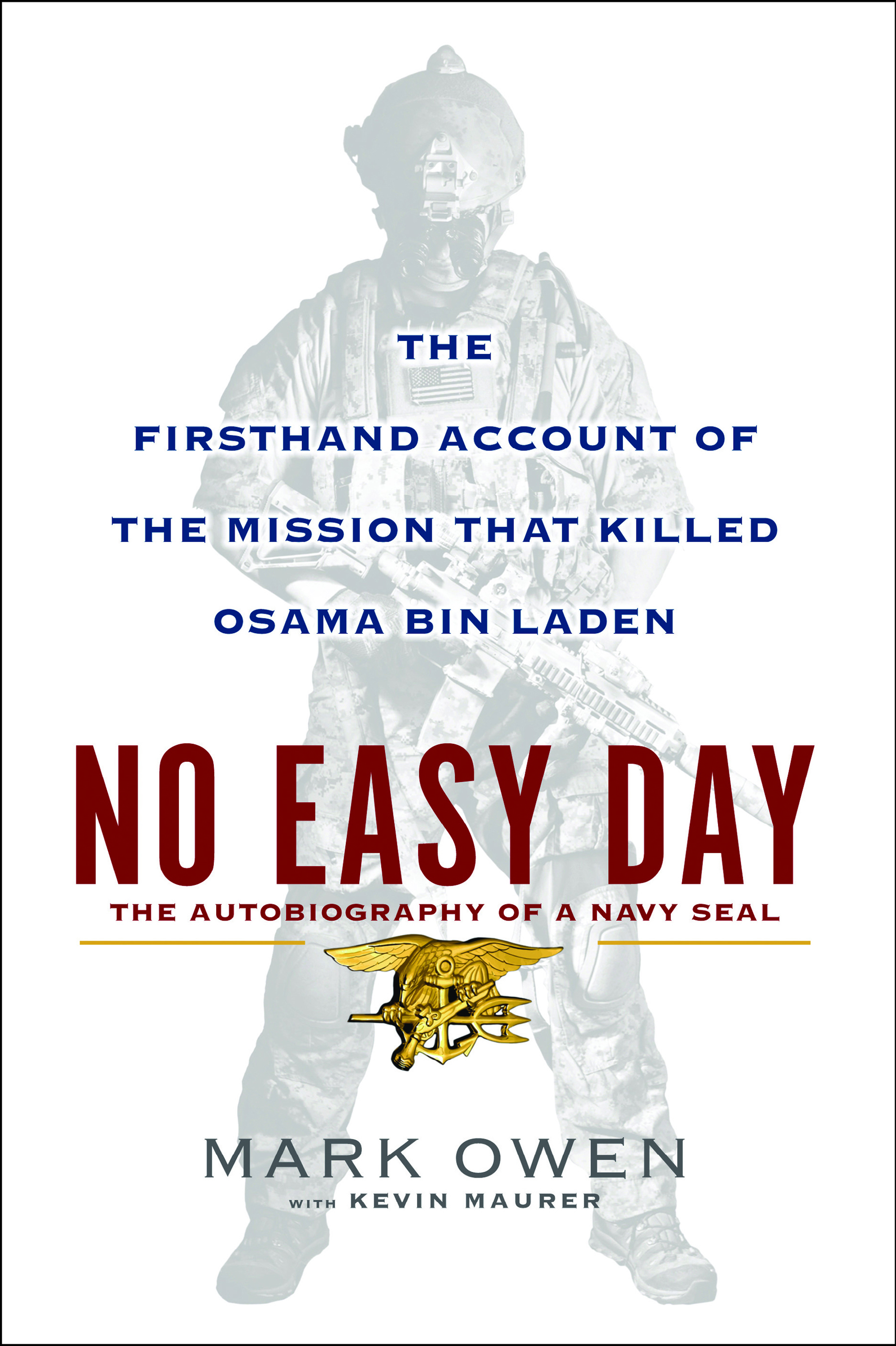 This image courtesy of publisher Dutton, a member of Penguin Group USA, show the cover of the upcoming book &quot;No Easy Day.&quot; (AFP/Getty Images)
