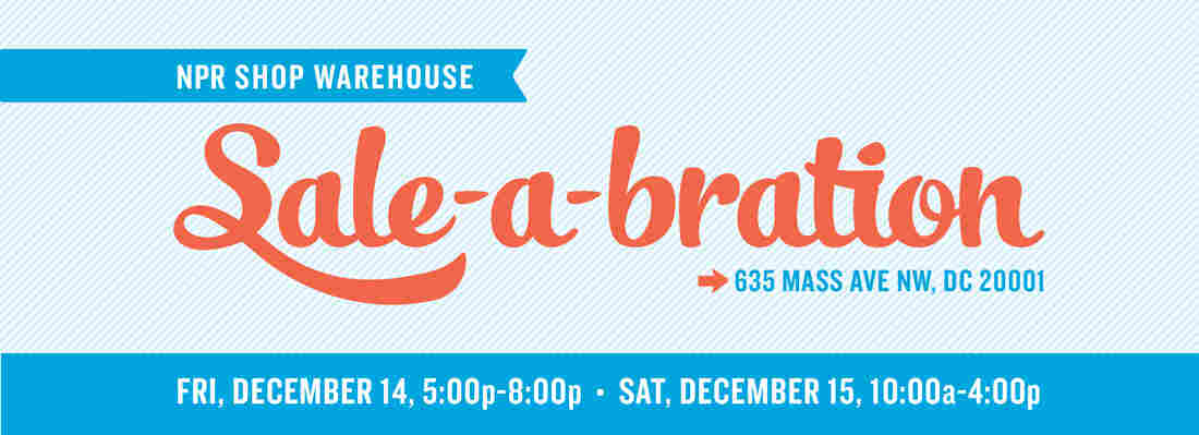 NPR Shop Warehouse Sale-a-bration