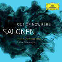 Esa-Pekka Salonen: Out of Nowhere.