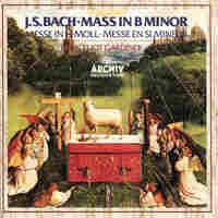 Bach's B Minor Mass.