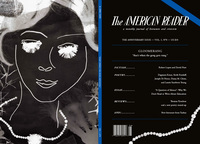 The latest publication of the literary journal The American Reader is its anniversary edition.