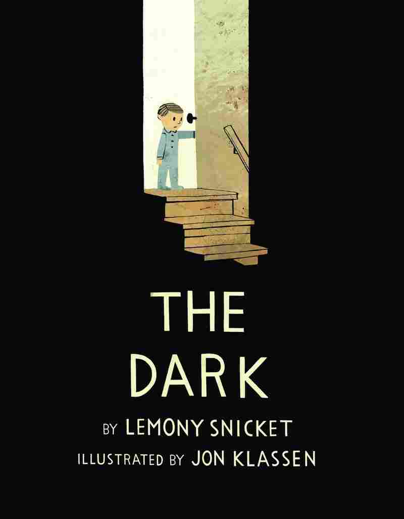 Excerpted from The Dark by Lemony Snicket, illustrated by Jon Klassen. Copyright 2013 by Lemony Snicket and Jon Klassen. Excerpted by permission of Little, Brown Books for Young Readers.