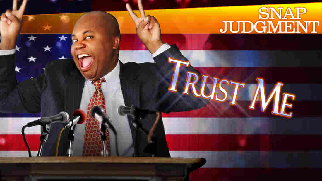Snap Judgment: Trust Me