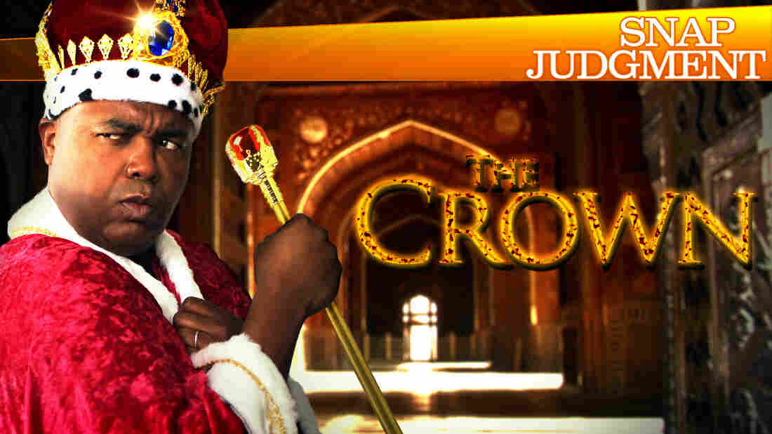 SNAP JUDGMENT Episode #403 "The Crown"