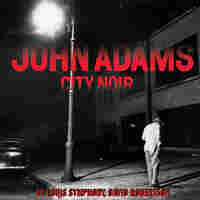 John Adams: Saxophone Concerto