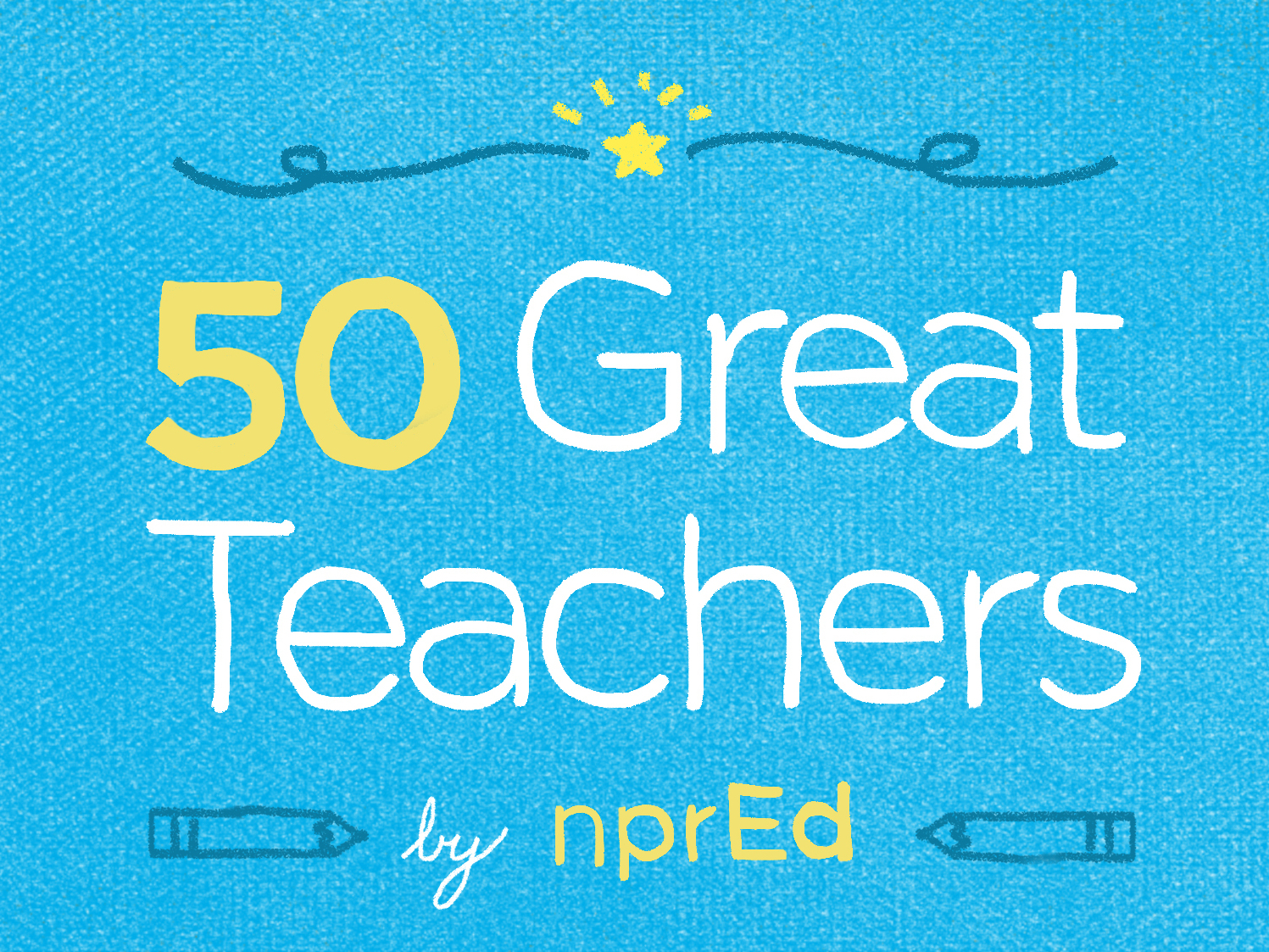 5 Great Teachers On What Makes A Great Teacher NCPR News