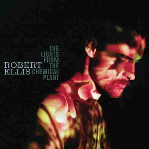 Robert Ellis, The Lights from the Chemical Plant