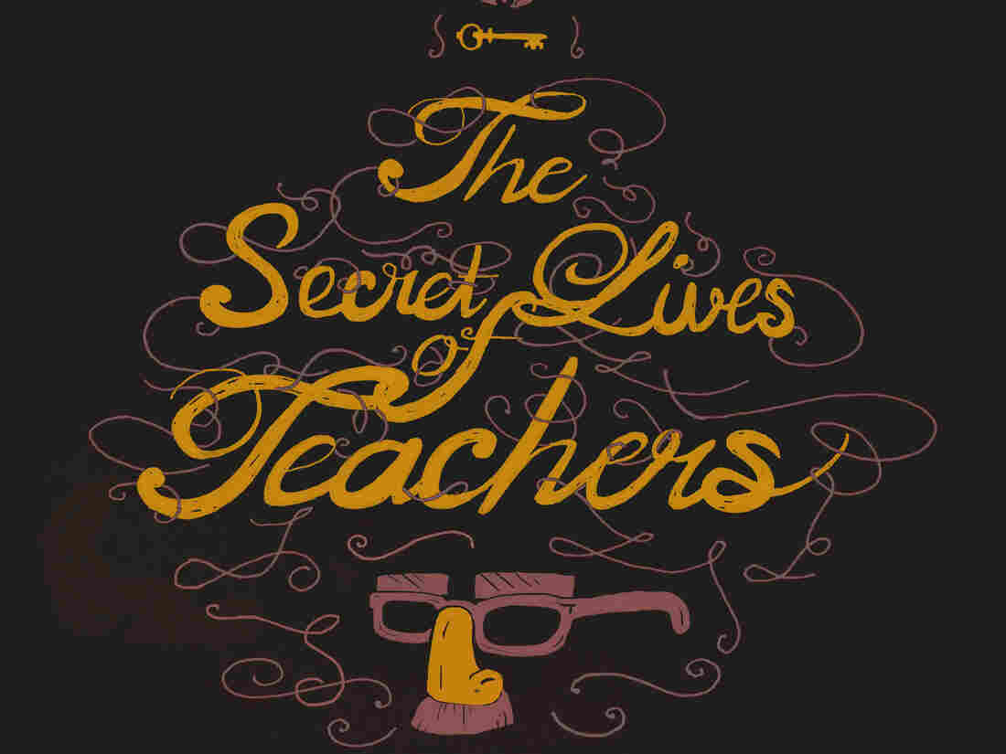 The Secret Lives of Teachers