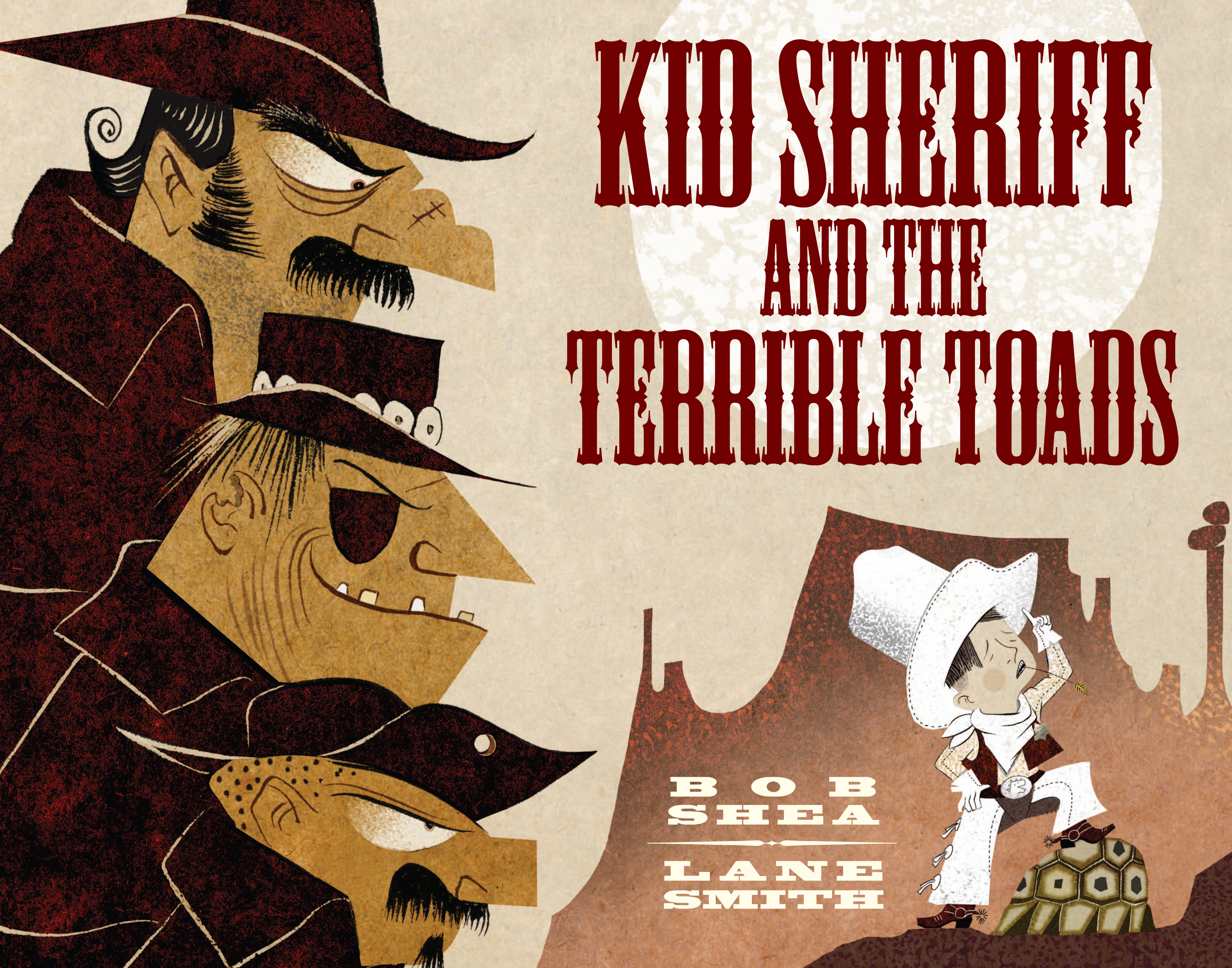 Excerpted from Kid Sheriff and the Terrible Toad by Bob Shea, illustrations by Lane Smith. Text copyright 2014 by Bob Shea. Illustration copyright 2014 by Lane Smith. Excerpted by permission of Roaring Brook Press, a division of Holtzbrinck Publishing Holdings Limited Partnership.