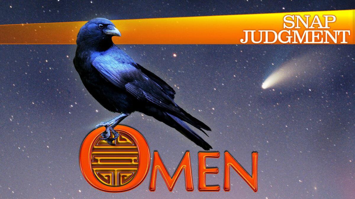 Omen Snap Judgment NPR