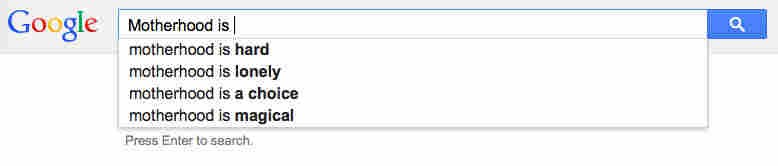 Motherhood Google search.