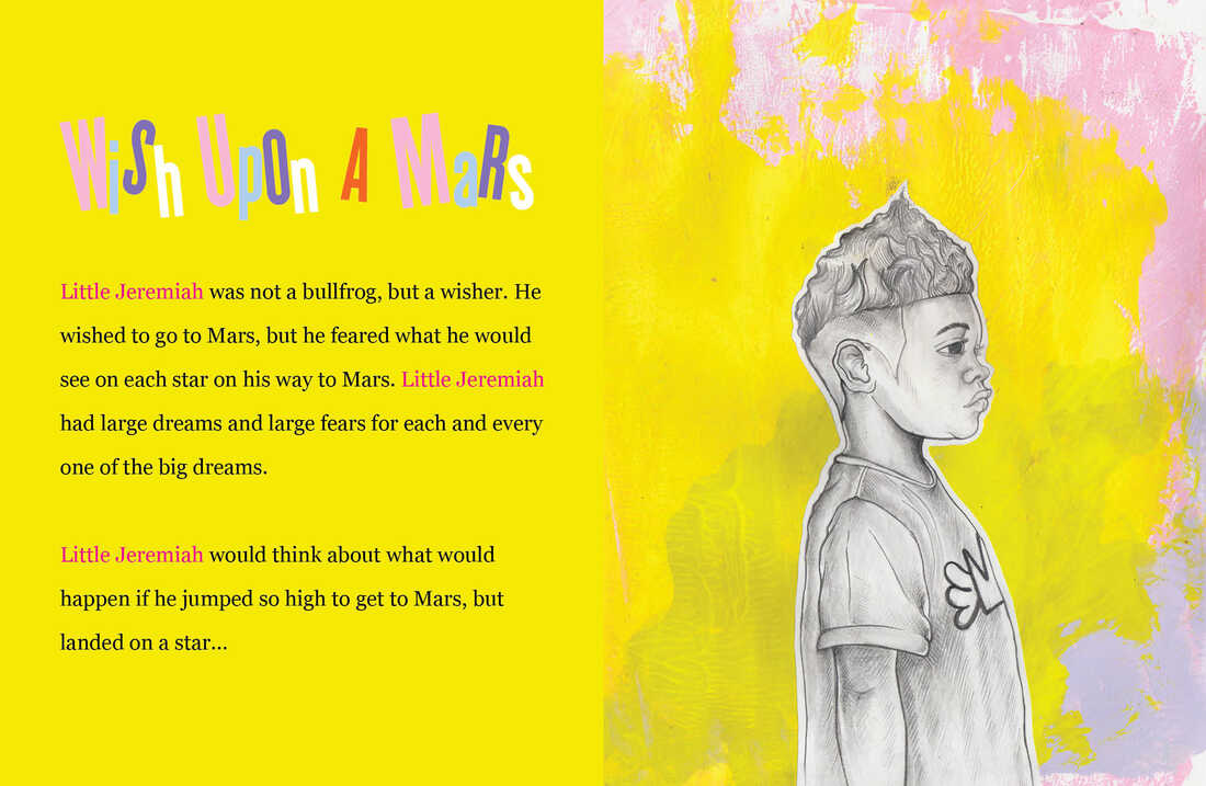 Jeremiah Nebula has big dreams: he wants to go to Mars.