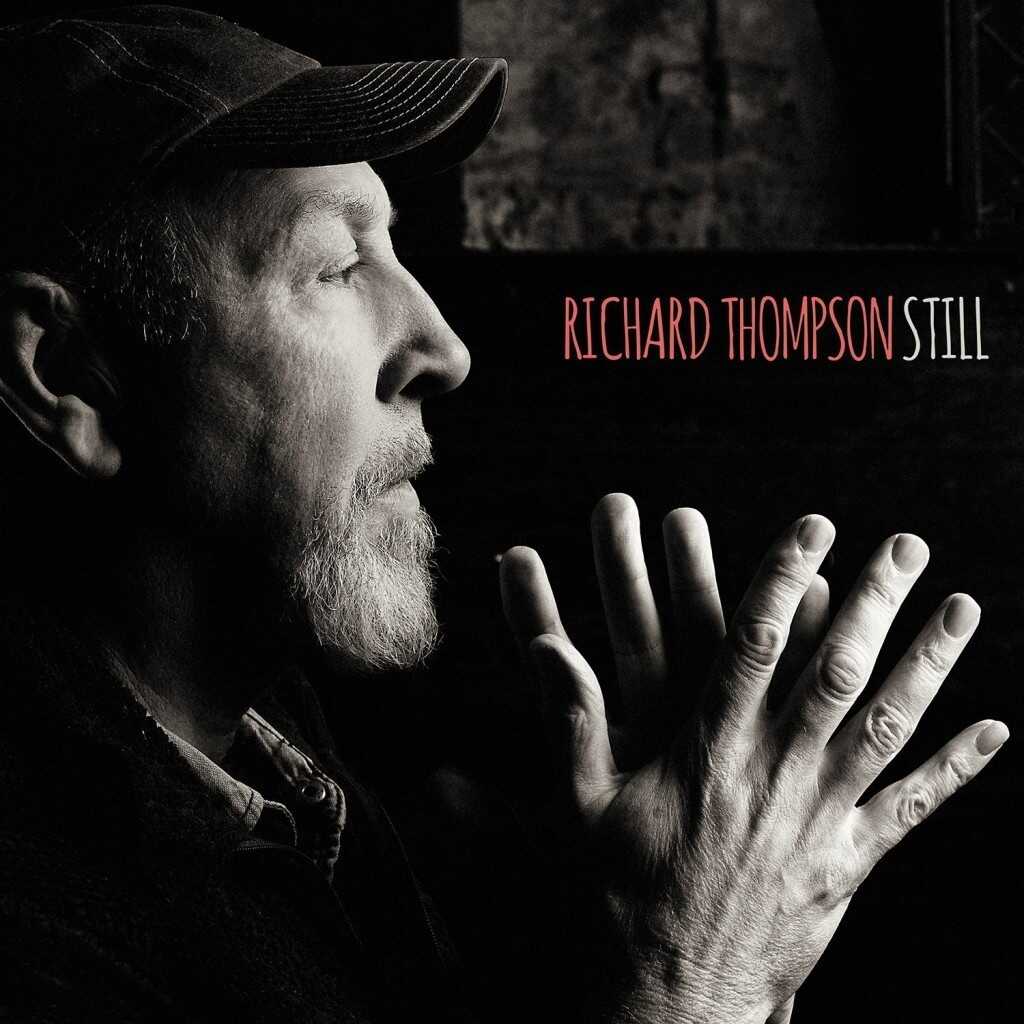 Richard Thompson, Still