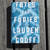 A Dreamy Marriage Turns To Rage In 'Fates And Furies'