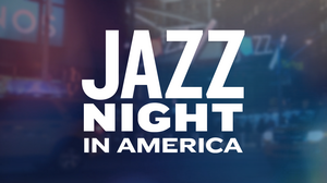 Introducing Jazz Night In America, Season 2