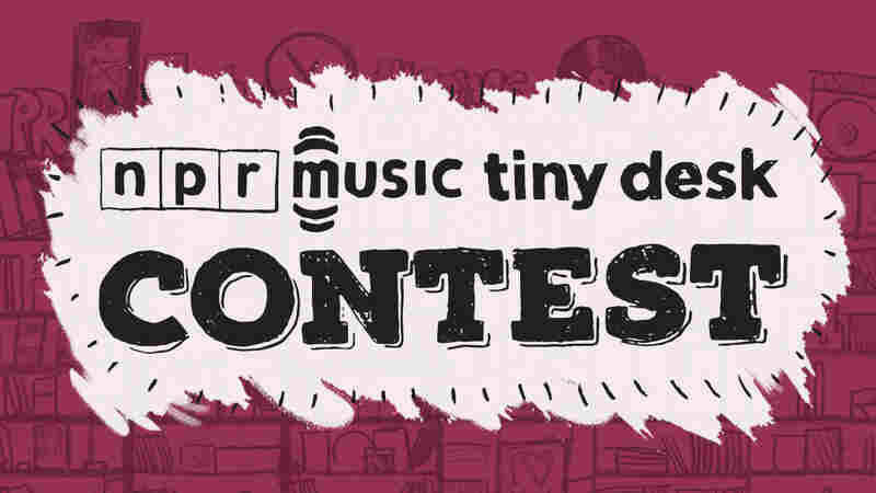 This is your chance to get creative, have fun and maybe win your own Tiny Desk Concert.