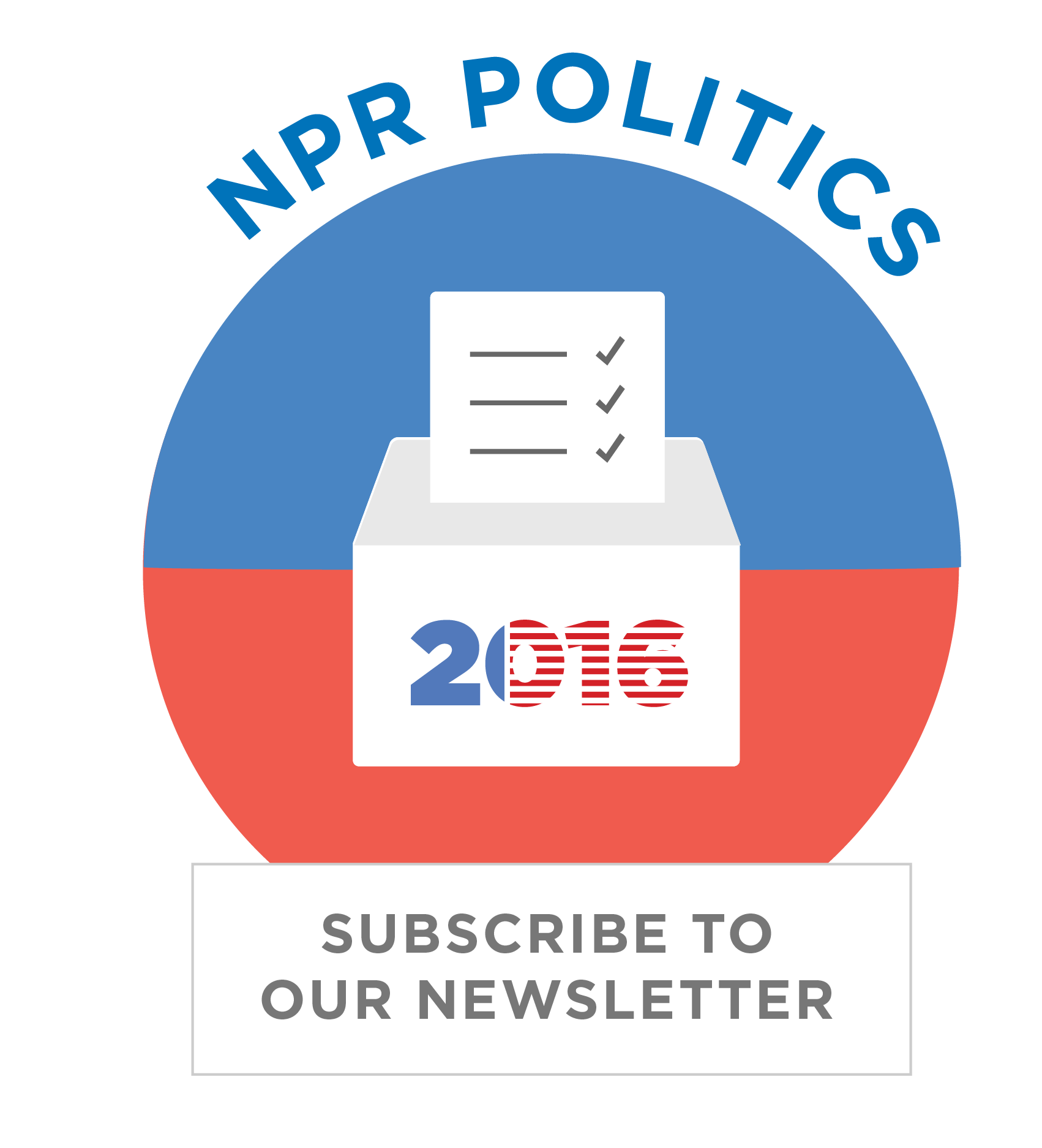 Subscribe to the NPR Politics Newsletter