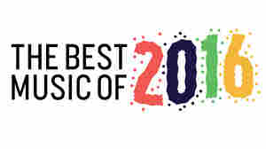 The Best Music Of 2016